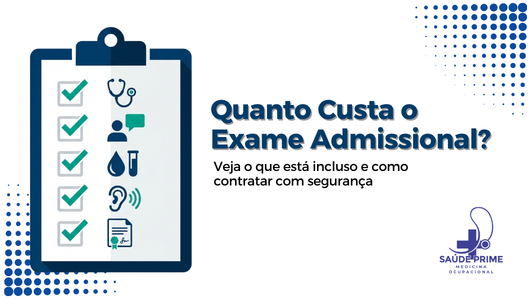 Checklist dos itens obrigatórios do exame admissional em Manaus: consulta médica, anamnese, exames complementares, audiometria e emissão do ASO